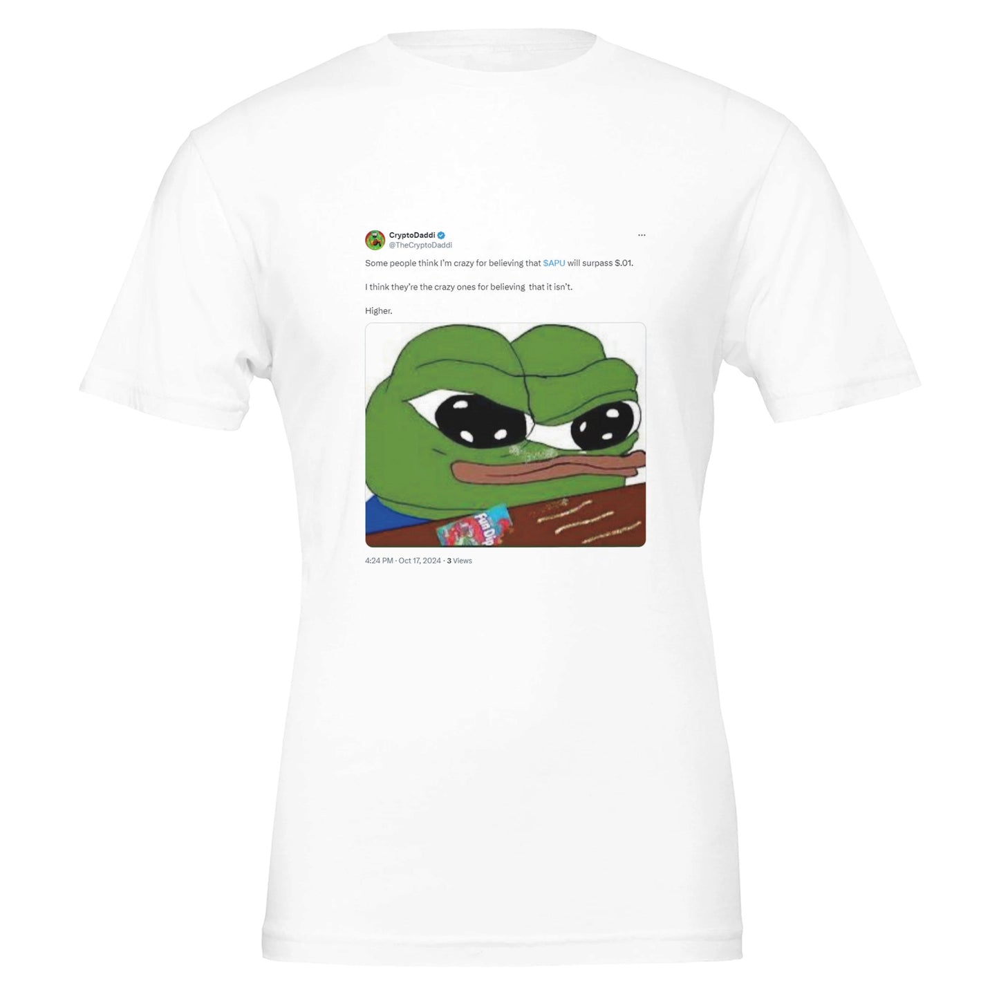 Higher. Crypto Tee – Believe in $APU